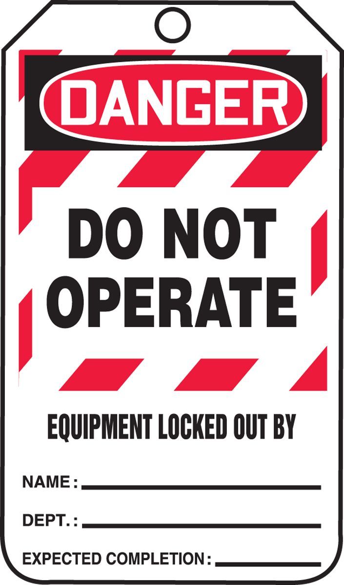 AccuformNMC™ MLT409CTP Safety Tag: DANGER DO NOT OPERATE EQUIPMENT LOCKED OUT BY (LOTO)