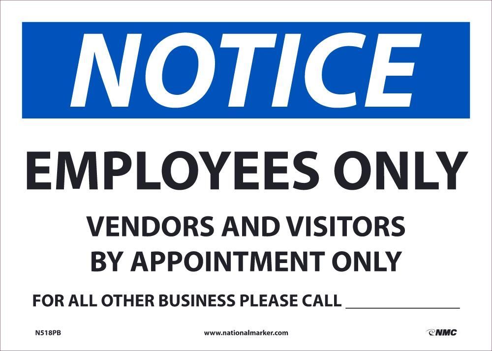 AccuformNMC™ N518PB Safety Sign: Notice Employees Only