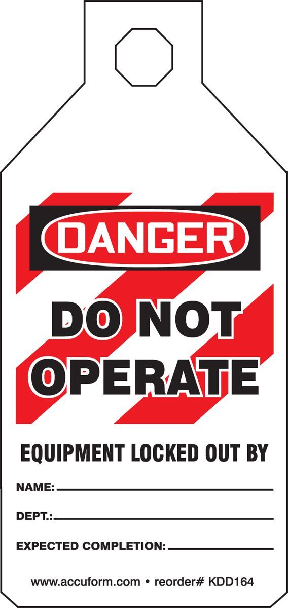 AccuformNMC™ STOPOUT® KDD164 Tab Tag: DANGER DO NOT OPERATE EQUIPMENT LOCKED OUT BY (LOTO)
